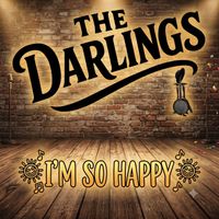 The Darlings - I´m So Happy (Live)