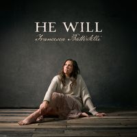 Francesca Battistelli - He Will