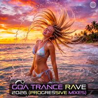 DoctorSpook, Goa Doc - Goa Trance Rave 2026 (Progressive Mixes)