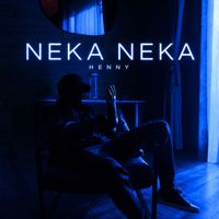 Henny - Neka neka