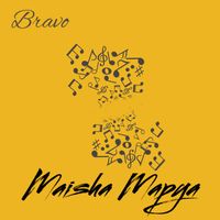 Bravo - Maisha Mapya