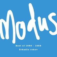 Modus - Best of 1980-1988 (Zrkadlo rokov)