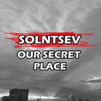 Solntsev - Our Secret Place