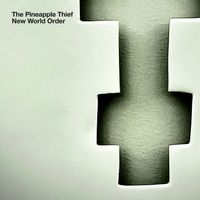 The Pineapple Thief - New World Order