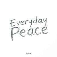 Infinity - Everyday Peace