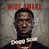 Dogg Scar - Wide Awake