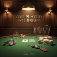 Interstate - You Played Yourself