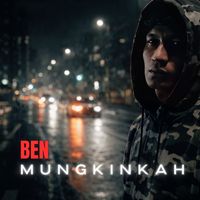 Ben - Mungkinkah