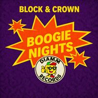 Block & Crown - Boogie Nights