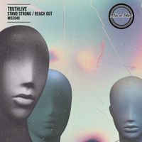 Truthlive - Stand Strong / Reach Out