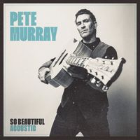 Pete Murray - So Beautiful (Acoustic)