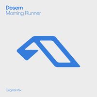 Dosem - Morning Runner
