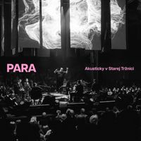Para - Akusticky V Starej Tržnici (Live)