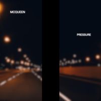 MCQUEEN - PRESSURE