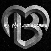 Boogie - All My Love