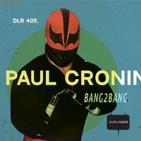 Paul Cronin - Bang2Bang