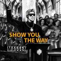 Massey - Show You The Way