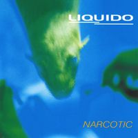 Liquido - Narcotic (Remastered 2026)
