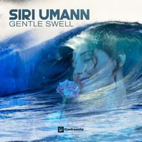 Siri Umann - Gentle Swell