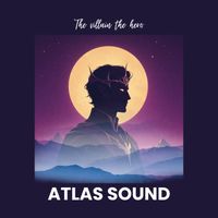 ATLAS SOUND - The Villain the Hero