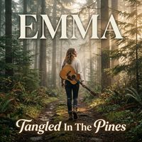 EMMA - Tangled In The Pines