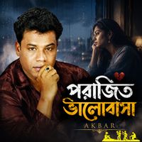 Akbar - Porajito Valobasha