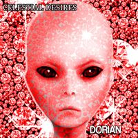 DORIAN - CELESTIAL DESIRES (ONE)
