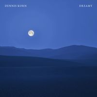 Dennis Korn - Dreamy