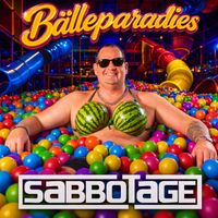 Sabbotage - Bälleparadies