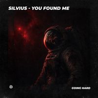 Silvius - You Found Me