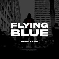DJ SERA - FLYING BLUE AFRO