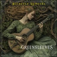 Michelle Qureshi - Greensleeves