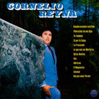 Cornelio Reyna - Cuando Escuches Este Vals