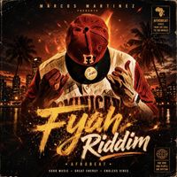 Marcos Martinez - Fyah Riddim