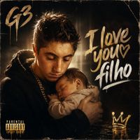 G3 - I Love you Filho