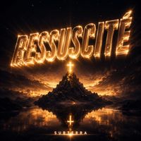 SUBTERRA - Ressuscité