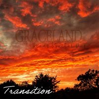 Graceland - Transition