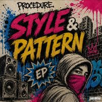 Procedure - Style And Pattern EP