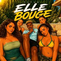 Titus - Elle bouge