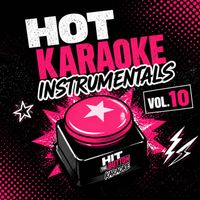 Hit The Button Karaoke - Hot Karaoke Instrumentals, Vol. 10