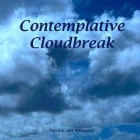 Patrick von Wiegandt - Contemplative Cloudbreak
