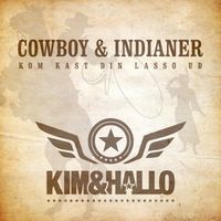 Kim & Hallo - Cowboy & Indianer