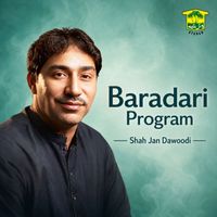 Shah Jan Dawoodi - Baradari Program