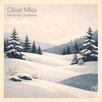 Oliver Miles - Home for Christmas