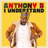 Anthony B - I Understand
