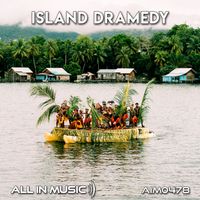 All In Music - Island Dramedy