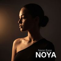 NOYA - Neon Ease