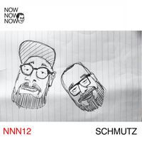 Schmutz - Me Me Me Pres. Now Now Now 12 - Schmutz