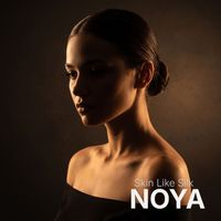 NOYA - Skin Like Silk