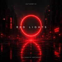 Authentic - Red Lights